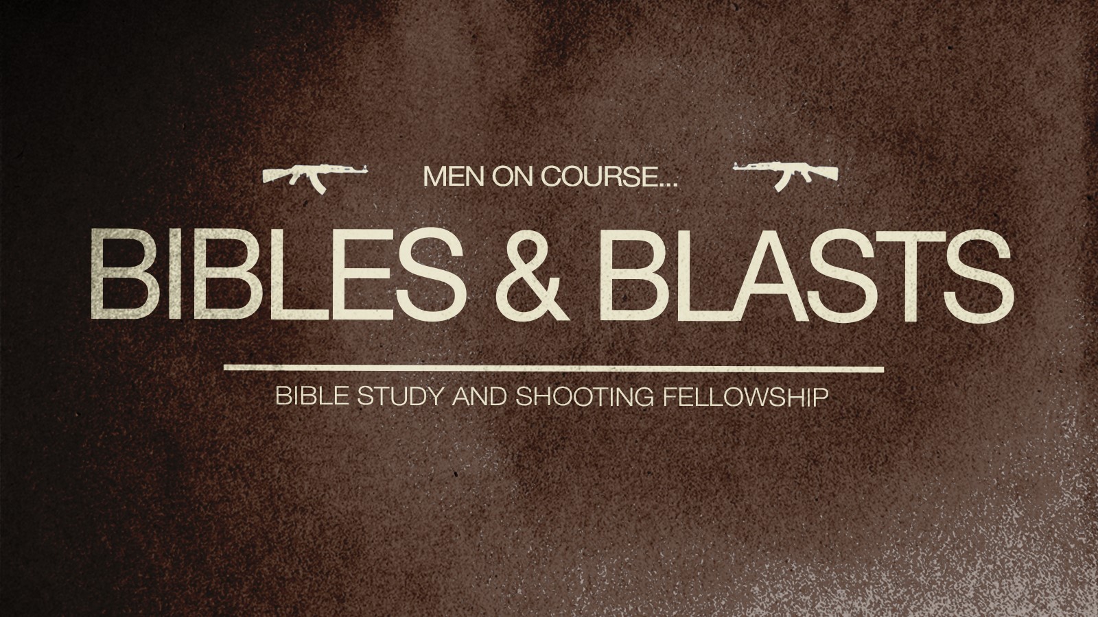 Bibles & Blasts